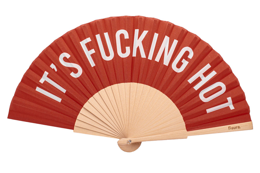 Hand Fan “It’s f*cking hot” | Abanico “It’s f*cking hot”